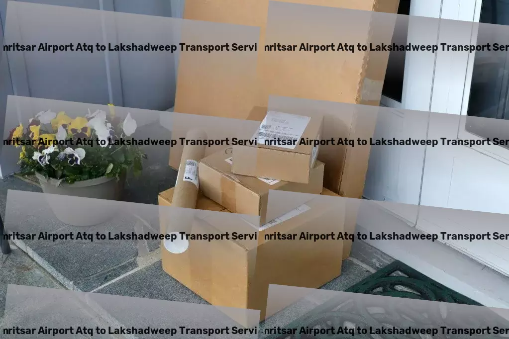 Amritsar Airport Atq to Lakshadweep Transport Cutting-edge solutions for streamlined shipping across India! - Nationwide distribution logistics