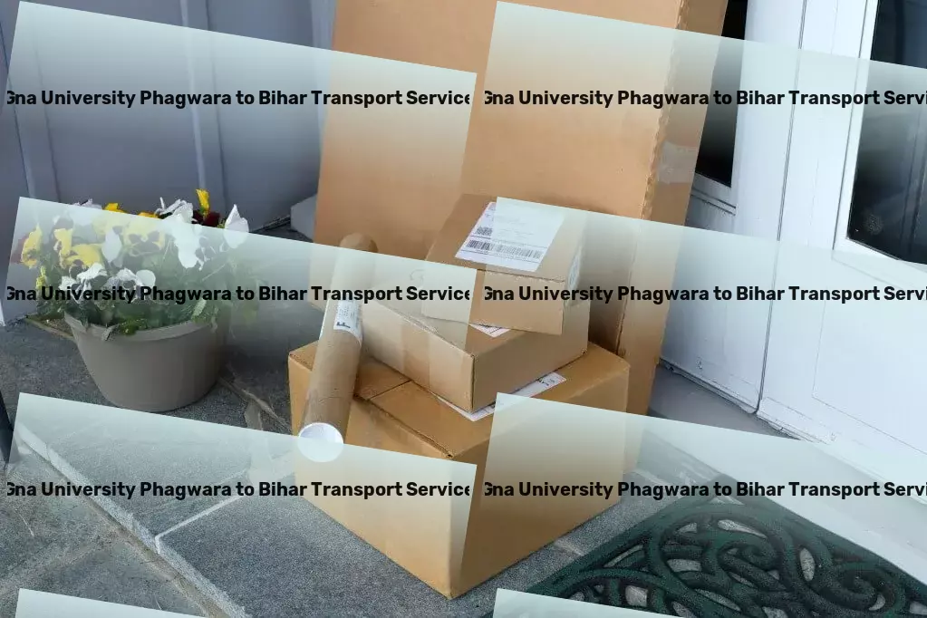 Gna University Phagwara to Bihar Transport Unraveling the complexities of transportation within India. - Direct shipping services