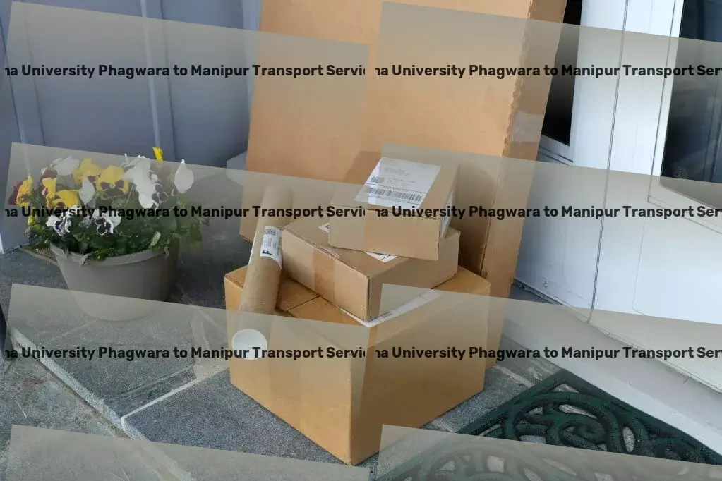 Gna University Phagwara to Manipur Transport High-volume transport solutions