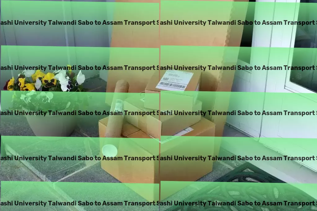 Guru Kashi University Talwandi Sabo to Assam Transport Where technology meets transport excellence. - Customized courier services