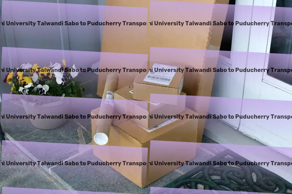 Guru Kashi University Talwandi Sabo to Puducherry Transport Outdoor transformations driven by creativity and expertise! - Efficient cargo forwarding services