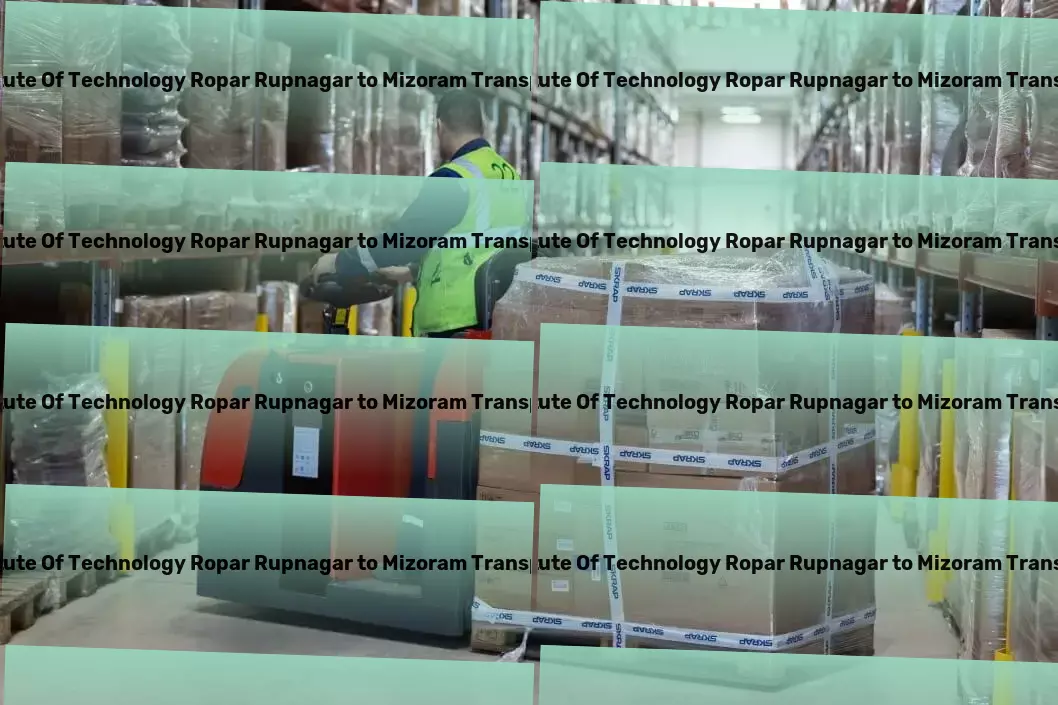 Indian Institute Of Technology Ropar Rupnagar to Mizoram Transport Efficient road shipping