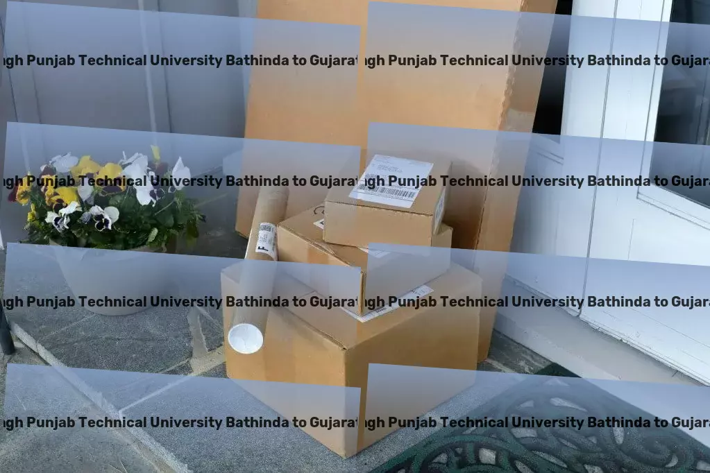 Maharaja Ranjit Singh Punjab Technical University Bathinda to Gujarat Transport Cutting-edge solutions for streamlined shipping across India! - Personal parcel transport