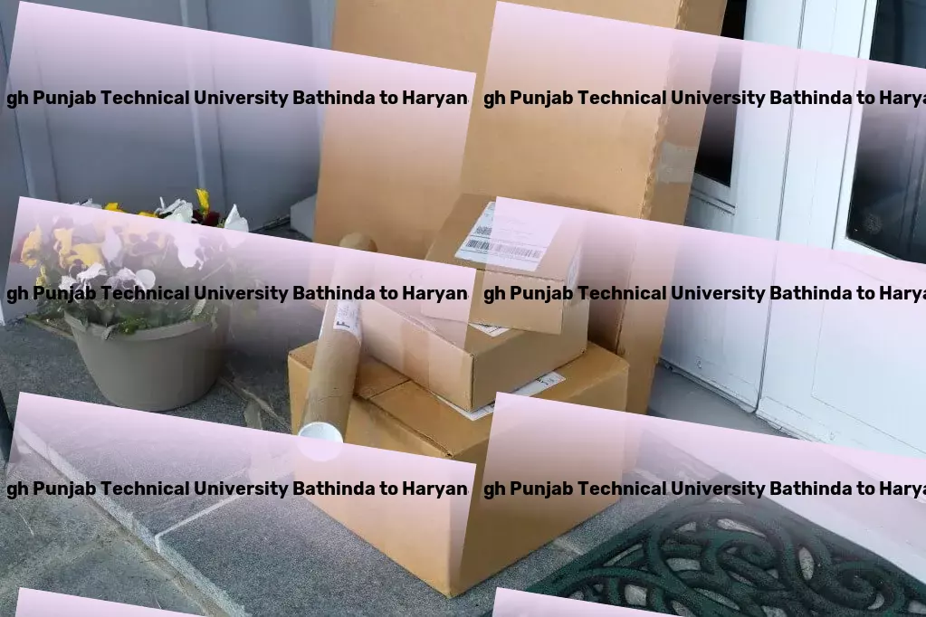 Maharaja Ranjit Singh Punjab Technical University Bathinda to Haryana Transport Expert landscaping to maximize your outdoor enjoyment! - Temperature-controlled transport