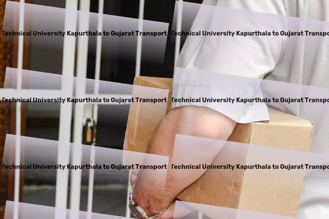 Punjab Technical University Kapurthala to Gujarat Transport Domestic transport logistics