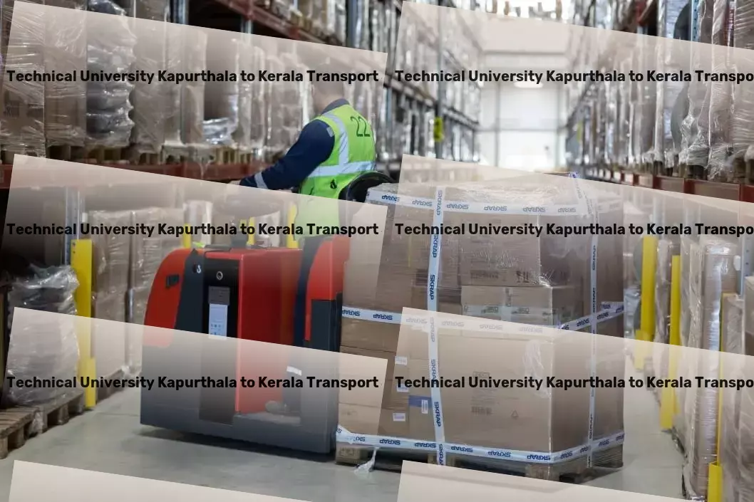 Punjab Technical University Kapurthala to Kerala Transport Full-scale freight delivery