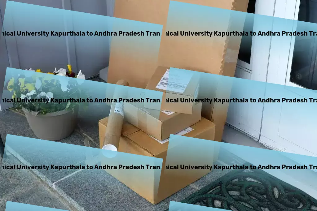 Punjab Technical University Kapurthala to Andhra Pradesh Transport Unlock efficient, reliable transport services for India's needs! - Large-scale courier services