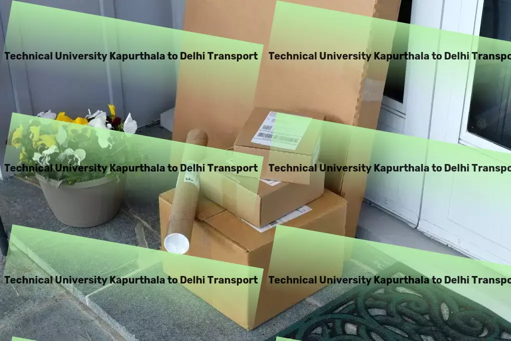 Punjab Technical University Kapurthala to Delhi Transport High-speed package forwarding