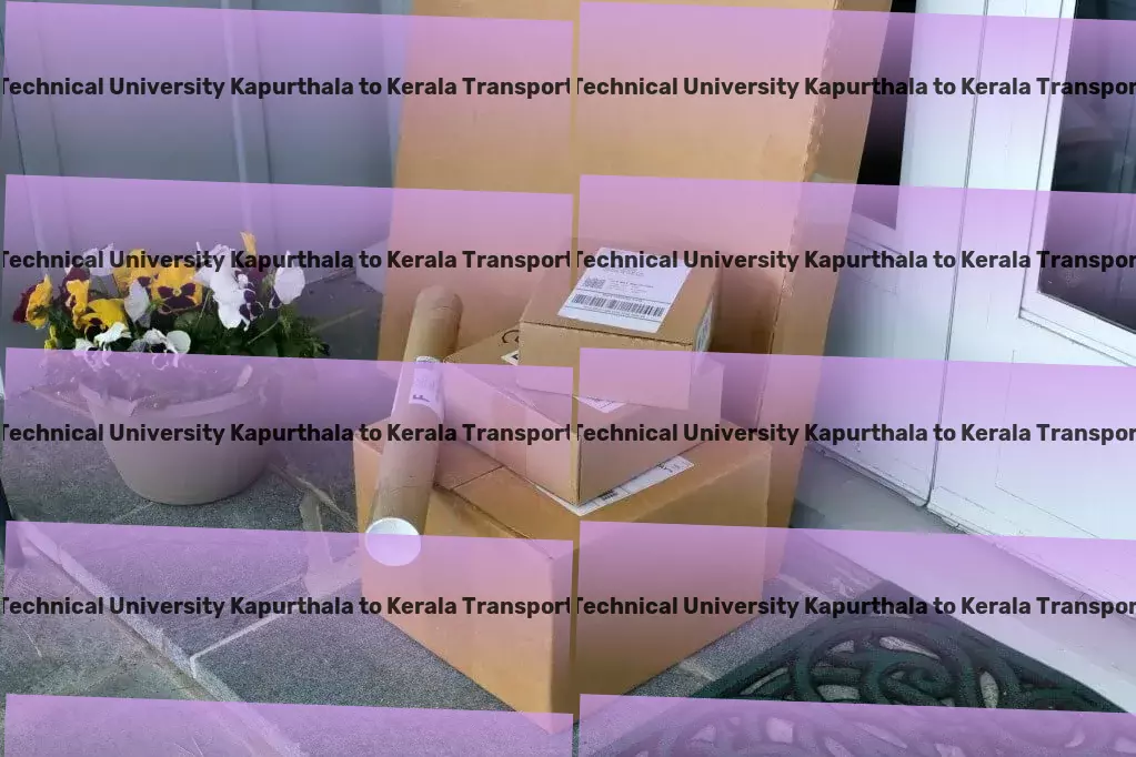 Punjab Technical University Kapurthala to Kerala Transport The reliable partner for your transportation needs! - Custom goods services