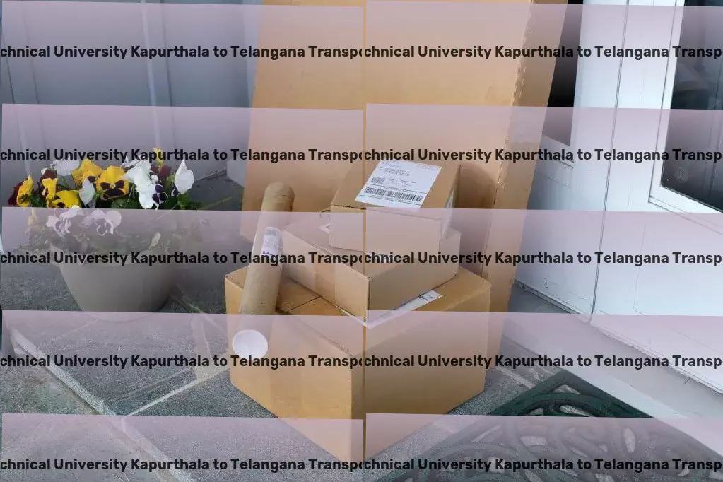 Punjab Technical University Kapurthala to Telangana Transport !Pushing boundaries to ensure timely transport across India. - Secure parcel transport