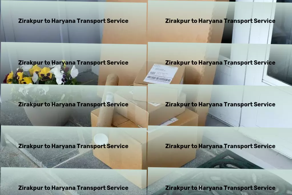 Zirakpur to Haryana Transport Logistics for parcel freight